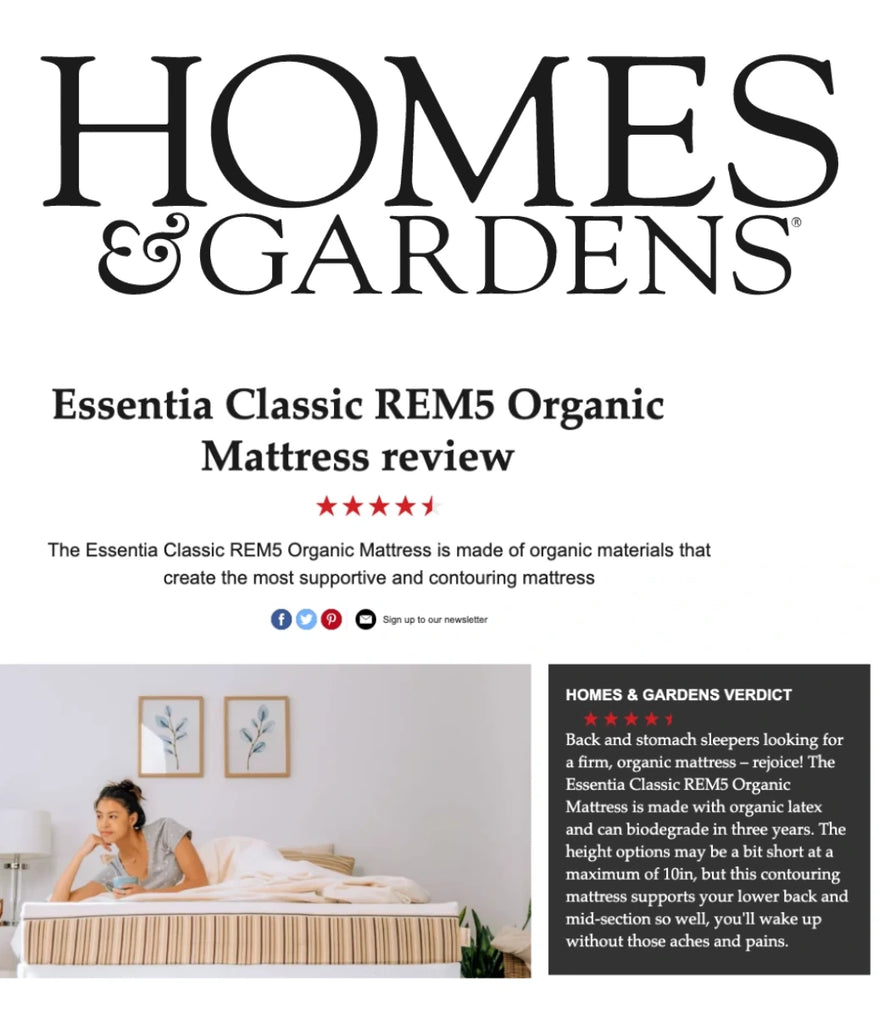 Essentia Classic REM5 organic mattress reviewed in Homes & Gardens. Given 4.5 stars.